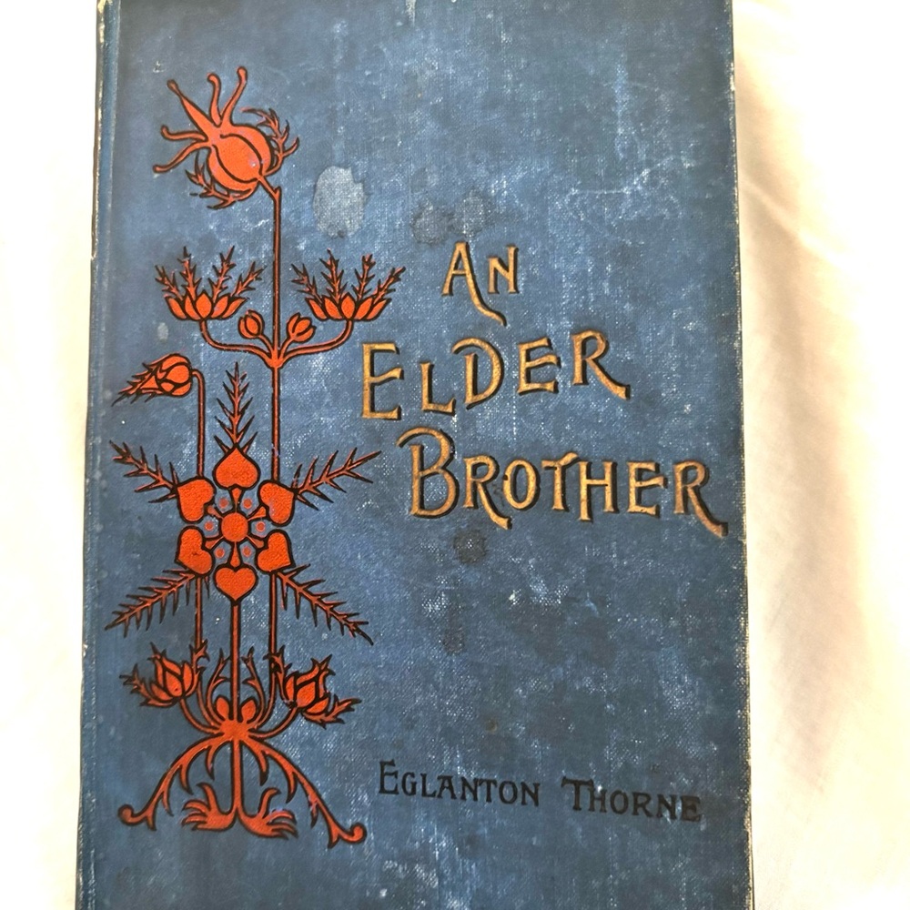 An Elder Brother by Eglanton Thorne